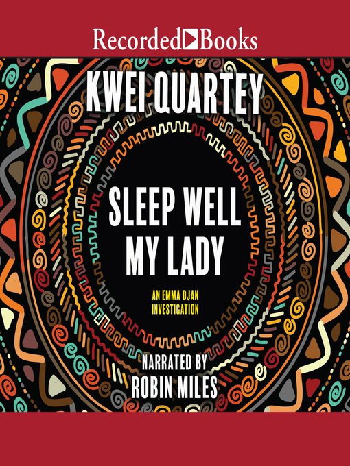 Title details for Sleep Well, My Lady by Kwei Quartey - Available